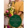 Workshop Para Pequenos Floristas