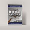 ESPIONAGEM E MAÇONARIA