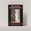 PEÇAS DE ARQUITETURA VOL.2