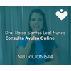 Consulta Avulsa Online - NUTRICIONISTA - Dra. Raisa Santos Leal Nunes