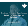Raio-X Toracolombar ou Escoliose - RADIOLOGISTA - Dr. Álvaro Portela de Deus Macedo