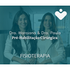Pré-Habilitação Cirúrgica - Dra. Marciana & Dra. Paula - FISIOTERAPIA
