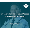 USG Abdome superior - RADIOLOGISTA - Dr. Álvaro Portela de Deus Macedo