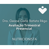 Avaliação Trimestral Presencial - NUTRICIONISTA - Dra. Geane Carla Batista Rêgo
