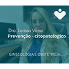 Prevenção - Citopatológico - GINECOLOGIA E OBSTETRÍCIA - Dra. Larissa Virna da Silva Nascimento Carvalho