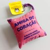 Almochaveiro Quadrado Faniquita - Amiga do Coração
