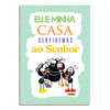 Placa Decorativa em MDF Smilinguido - Eu e Minha Casa
