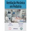 Ventilação mecânica em pediatria