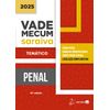 Vade Mecum Penal - Temático - 10ª Edição 2025