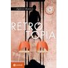 Retrotopia