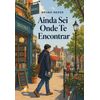 Ainda sei onde te encontrar