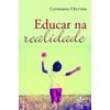 Educar na realidade