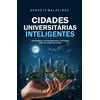 Cidades Universitárias Inteligentes