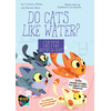 Do Cats Like Water?