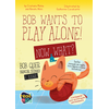 Bob Wants To Play Alone
