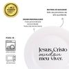 Kit 4 Pratos de Sobremesa com Frase "Jesus Cristo mudou..."