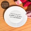 Prato de Sobremesa com Frase ''Elo Perfeito''