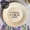 Prato de Sobremesa com frase "A mesa é o coração da casa"