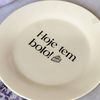 Prato de Sobremesa com frase "Hoje tem bolo!"