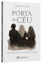 Livro Porta do Céu: As aparições de Maria na história da salvação