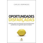 Oportunidades disfarçadas