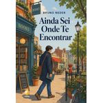 Ainda sei onde te encontrar