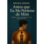 Antes que eu me perdesse de mim