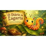 O diário da lagarta