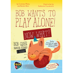 Bob Wants To Play Alone