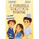 A Terrible Vacation House
