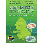 What Happened To Kevin?