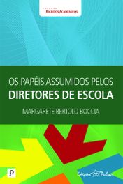Os papéis assumidos pelos diretores de escolas