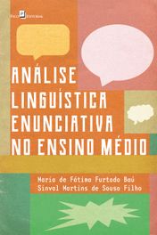 Análise linguística enunciativa no Ensino Médio