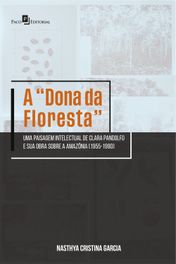 A “Dona da Floresta”