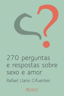 Livro 270 perguntas e respostas sobre sexo e amor