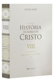 Livro A Igreja das revoluções (I), Vol. VIII — Capa dura