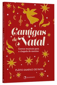 Livro Cantigas de Natal: Contos musicais para a chegada do menino