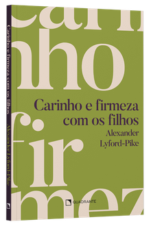 Livro Carinho e firmeza com os filhos