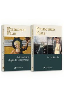 Coleção A Paciência + Autodomínio: elogio da temperança