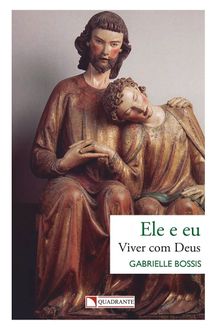 Livro Ele e eu: Viver com Deus