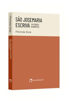 Pocket São Josemaria Escrivá: Um Esboço Biográfico — Coleção Biografias