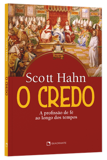 Livro O Credo: A profissão de fé ao longo dos tempos