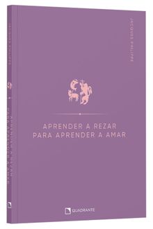 Livro Aprender a rezar para aprender a amar