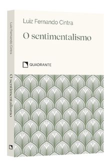 Pocket O sentimentalismo — Coleção Virtudes