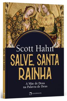 Livro Salve, Santa Rainha