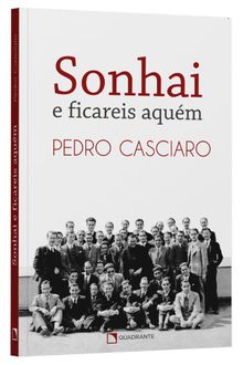 Livro Sonhai e ficareis aquém