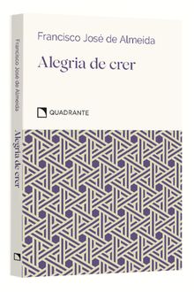 Pocket A alegria de crer — Coleção Virtudes