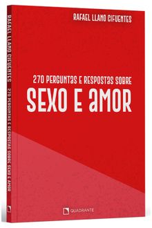 Livro 270 Perguntas e Respostas Sobre Sexo e Amor