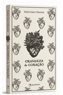 Livro Grandeza de coração — Coleção Formação das Virtudes — Edição premium e limitada