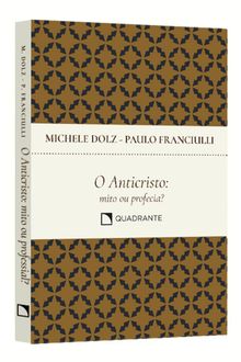Pocket O anticristo: Mito ou profecia — Coleção Formação Religiosa